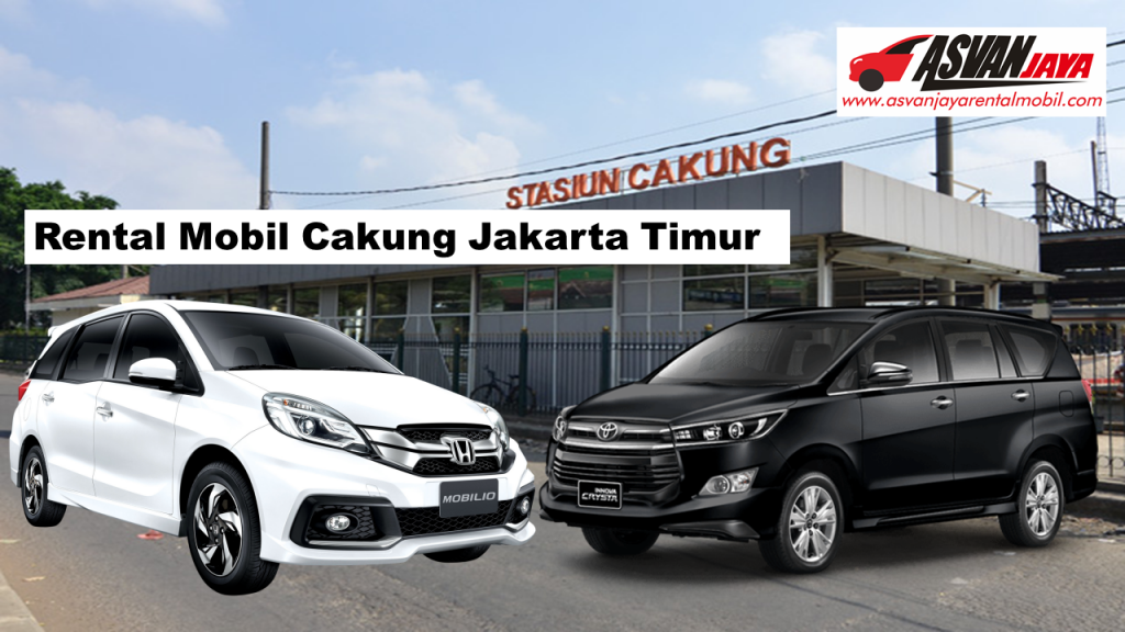 Rental Mobil Cakung Jakarta Timur