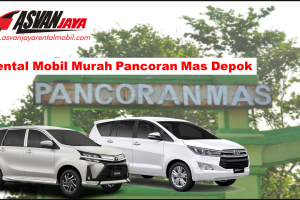 Rental Mobil Murah Pancoran Mas Depok